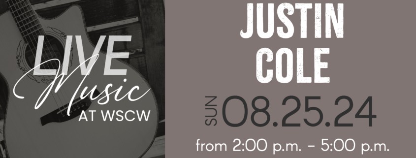 Justin Cole Live Music at West Sandy Creek Winery - August 25, 2024