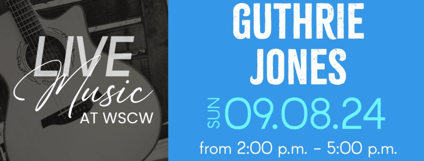 Guthrie Jones Live Music at West Sandy Creek Winery - September 8, 2024